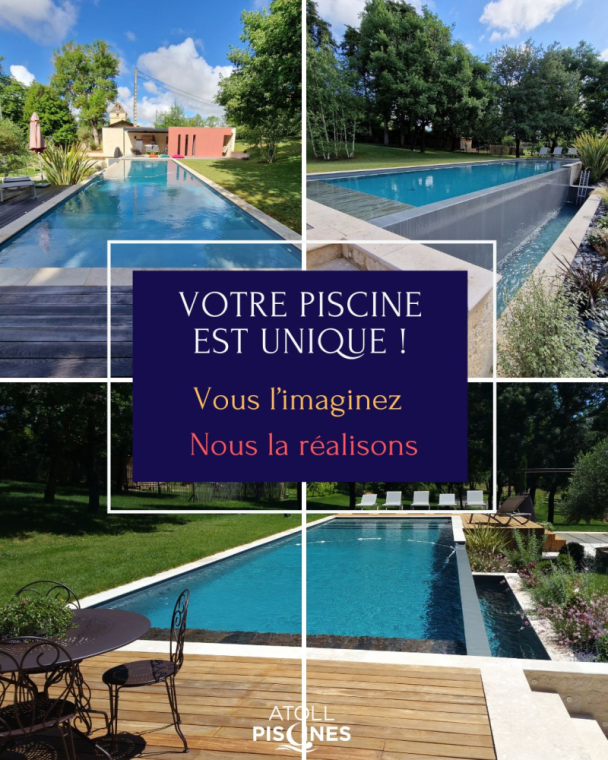Votre piscine est Unique. , Toulouse, ATOLL PISCINES